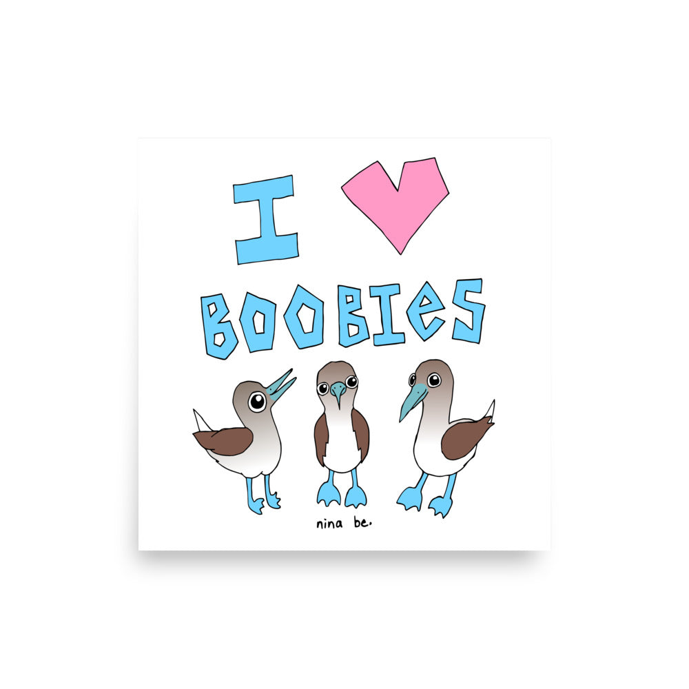 i love boobies poster