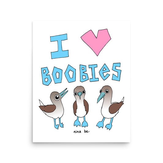 i love boobies poster